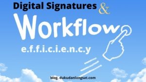Digital Signature & Workflow Efficiency